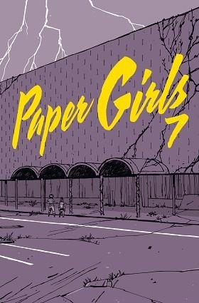 PAPER GIRLS 07 | 9788416816224 | VAUGHAN, BRIAN K.