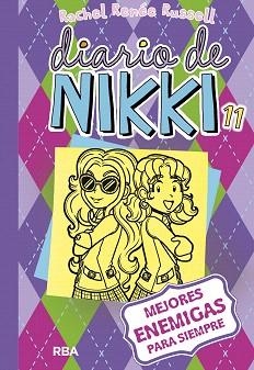 DIARIO DE NIKKI 11 : MEJORES ENEMIGAS PARA SIEMPRE | 9788427211261 | RUSSELL, RACHEL RENEE