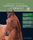 ESPÍRITU NATURAL DEL CABALLO | 9788480768511 | WIDDICOMBE, SARAH / BRITISH HORSE SOCIETY