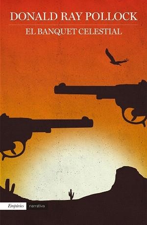 BANQUET CELESTIAL, EL | 9788416367962 | POLLOCK, DONALD RAY