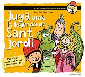 JUGA AMB LA LLEGENDA DE SANT JORDI | 9788490345719 | ROIG, ROGER