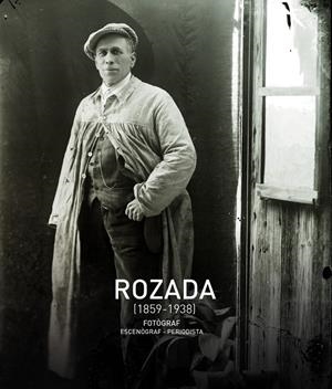 ROZADA (1859-1938) | 9788490346013 | AUTOR -, SENSE