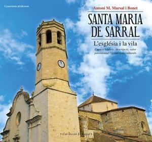 SANTA MARIA DE SARRAL : L'ESGLÉSIA I LA VILA | 9788490345887 | MARSAL I BONET, ANTONI M.
