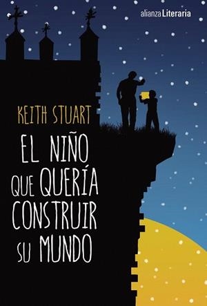 NIÑO QUE QUERÍA CONSTRUIR SU MUNDO, EL | 9788491046721 | STUART, KEITH