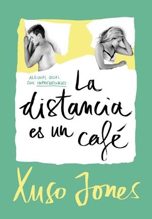 DISTANCIA ES UN CAFÉ, LA | 9788490437896 | JONES, XUSO