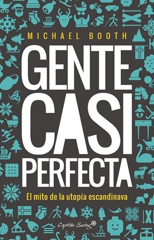 GENTE CASI PERFECTA | 9788494645358 | BOOTH, MICHAEL