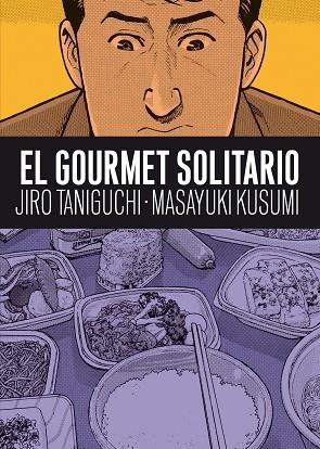 GOURMET SOLITARIO, EL | 9788492769681 | TANIGUCHI / KUSUMI