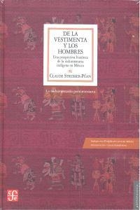 DE LA VESTIMENTA Y LOS HOMBRES | 9786071609755 | STRESSER-PÉAN, CLAUDE