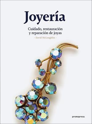 JOYERIA CUIDADO RESTAURACION | 9788416504732 | McLOUGHLIN, DAVID