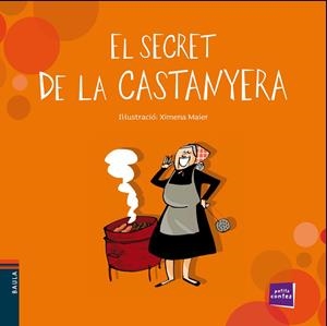 SECRET DE LA CASTANYERA, EL | 9788447930326 | CONTE POPULAR