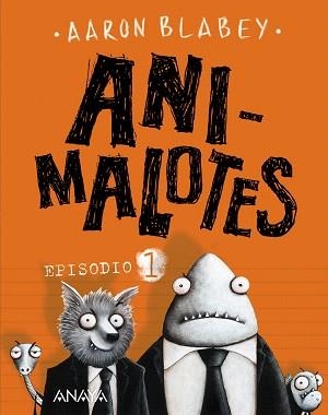 ANIMALOTES 01. EPISODIO 1 | 9788469833742 | BLABEY, AARON