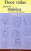 DOCE VIDAS PARA LA MÚSICA | 9788426131157 | LAFAYE, JEAN JACQUES / SOMBART, ELISABETH