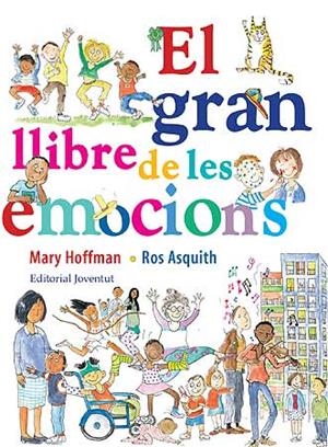 GRAN LLIBRE DE LES EMOCIONS, EL | 9788426139559 | HOFFMAN, MARY / ASQUITH, ROS