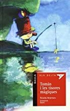 TOMÀS I LES TISORES MÀGIQUES | 9788447917518 | ALCÁNTARA, RICARDO