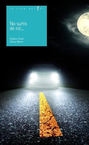 NO SURTIS DE NIT… | 9788447932795 | DIVERSOS AUTORS