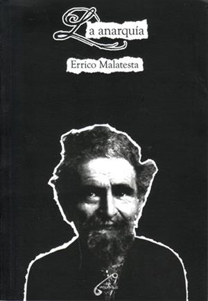 ANARQUÍA, LA | 9788461767816 | MALATESTA, ERRICO