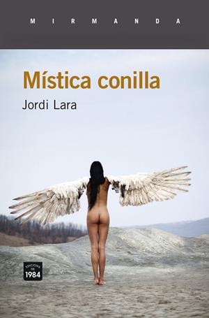 MÍSTICA CONILLA | 9788415835950 | LARA, JORDI