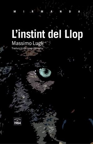 INSTINT DEL LLOP, L' | 9788492440818 | LUGLI, MASSIMO