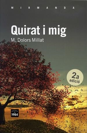 QUIRAT I MIG | 9788492440757 | MILLAT LLUSÀ, M. DOLORS