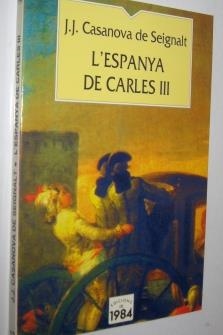 ESPANYA DE CARLES III | 9788486540388 | CASANOVA DE SEIGNALT, J. J.