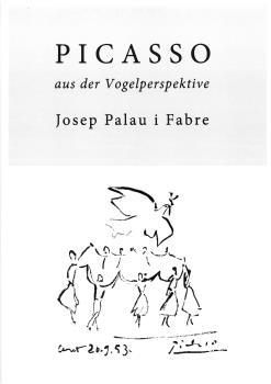 PICASSO AUS DER VOGELPERSPEKTIVE | 9788415835875 | PALAU I FABRE, JOSEP