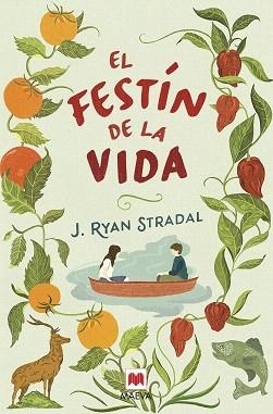 FESTÍN DE LA VIDA, EL | 9788416363797 | STRADAL, J. RYAN
