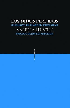 NIÑOS PERDIDOS, LOS | 9788416677481 | LUISELLI, VALERIA