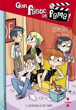 QUIN FÀSTIC DE FAMA 05. SOM-HI! | 9788466141147 | MANSO, ANNA