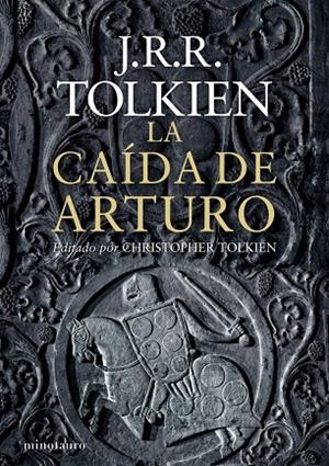 CAÍDA DE ARTURO, LA | 9788445001462 | TOLKIEN, J. R. R.