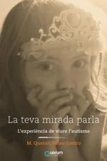 TEVA MIRADA PARLA, LA | 9788416342136 | PALAU CASTRO, M. QUERALT