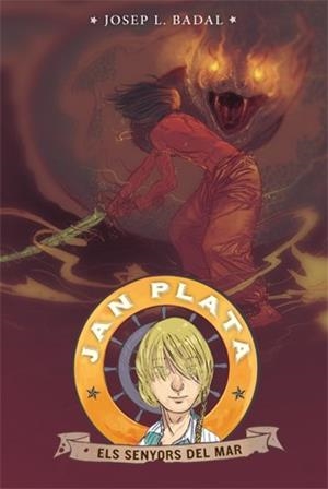 JAN PLATA 04. ELS SENYORS DEL MAR | 9788424653453 | BADAL, JOSEP LLUÍS