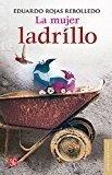 MUJER LADRILLO, LA | 9786071626288 | ROJAS, EDUARDO