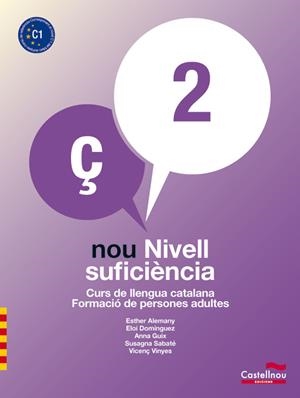 NOU NIVELL SUFICIÈNCIA 2 (C1) | 9788498048148 | ALEMANY MIRALLES, ESTHER / DOMÍNGUEZ, ELOI / GUIX, ANNA / SABATÉ, SUSAGNA / VINYES, VICENÇ
