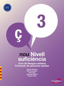 NOU NIVELL SUFICIÈNCIA 3 (C1) | 9788498048162 | ALEMANY MIRALLES, ESTHER / DOMÍNGUEZ, ELOI / GUIX, ANNA / SABATÉ, SUSAGNA / VINYES, VICENÇ