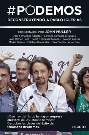 #PODEMOS | 9788423419098 | MÜLLER, JOHN / FERNÁNDEZ-ALBERTOS, JOSÉ / BERNALDO DE QUIRÓS, LORENZO / RALLO, JUAN RAMON