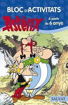 BLOC D'ACTIVITATS ASTÈRIX. A PARTIR DE 6 ANYS | 9788469603901 | GOSCINNY, RENÉ
