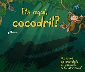 ETS AQUÍ, COCODRIL? | 9788499066400 | VARIOS AUTORES