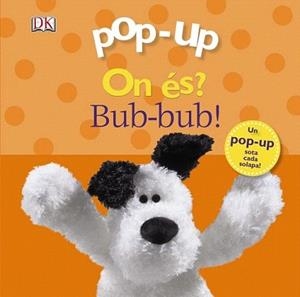 POP-UP ON ÉS? BUB-BUB! | 9788499065762 | SIRETT, DAWN
