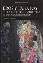 EROS Y TÁNATOS EN LA CULTURA OCCIDENTAL | 9788483594025 | PUJANTE, DAVID