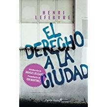 DERECHO A LA CIUDAD, EL | 9788494645389 | LEFEBVRE, HENRI