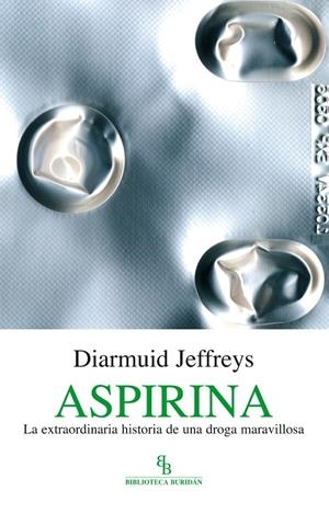 ASPIRINA | 9788496831865 | JEFFREYS, DIARMUID