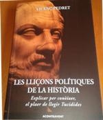 LLIÇONS POLÍTIQUES DE LA HISTÒRIA, LES | 9788415720225 | PEDRET, VICENÇ