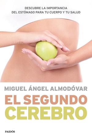 SEGUNDO CEREBRO, EL | 9788449330544 | ALMODÓVAR, MIGUEL ÁNGEL