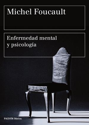 ENFERMEDAD MENTAL Y PSICOLOGÍA | 9788449332395 | FOUCAULT, MICHEL