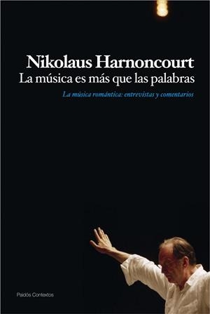 MÚSICA ES MÁS QUE PALABRAS, LA | 9788449324222 | HARNONCOURT, NIKOLAUS
