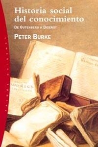 HISTORIA SOCIAL DEL CONOCIMIENTO 1 | 9788449312205 | BURKE, PETER