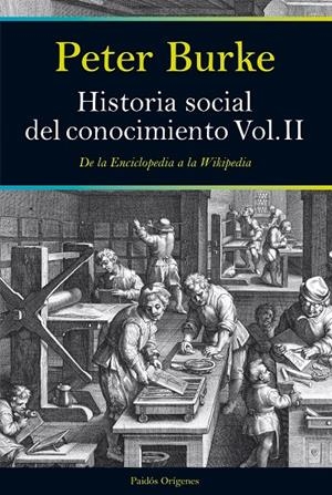 HISTORIA SOCIAL DEL CONOCIMIENTO 2 | 9788449327490 | BURKE, PETER
