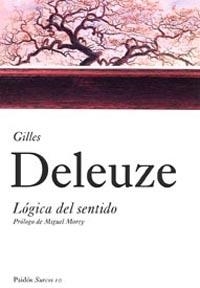 LÓGICA DEL SENTIDO, LA | 9788449318030 | DELEUZE, GILLES