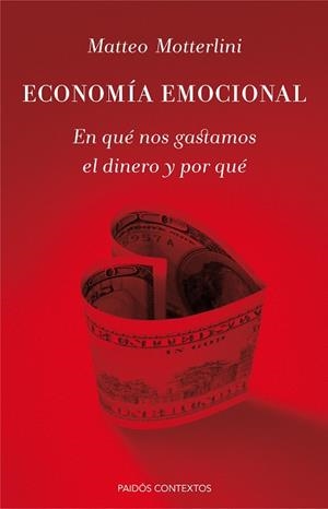 ECONOMIA EMOCIONAL | 9788449330698 | MOTTERLINI, MATTEO