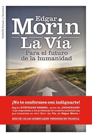 VIA, LA. PARA EL FUTURO DE LA HUMANIDAD | 9788449325939 | MORIN, EDGAR